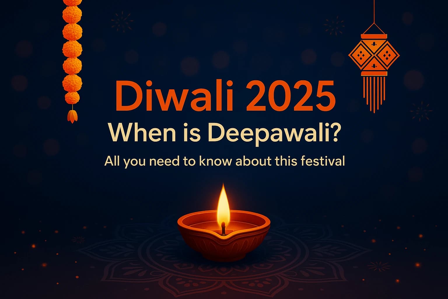 Diwali 2025: When is Deepawali? All you need to know about this festival
